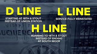 Major changes to D, H, L Light Rail lines starting Sunday