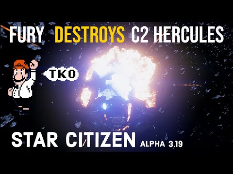 Star Citizen - Fury Destroys C2 Hercules