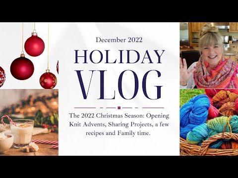 Knitting Podcast || Another Catch Up Day || My Famous Apple Crisp Recipe || Vlogmas Days 15, 16 & 17
