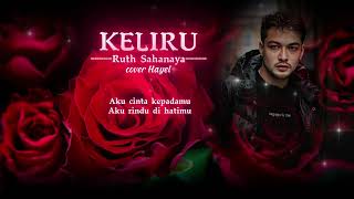 Download lagu KELIRU – Ruth Sahanaya | Cover by Hayel Umam (Versi Electropop Ballad Cinematic) mp3 Download lagu KELIRU – Ruth Sahanaya | Cover by Hayel Umam (Versi Electropop Ballad Cinematic) mp3