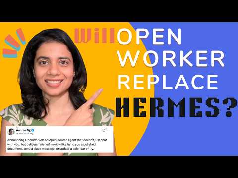 is Andrew Ng's OpenWorker a Hermes killer ?