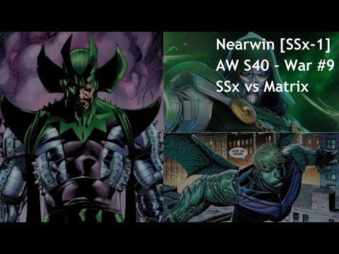 Nearwin [SSx-1] - AWS40 - War #9 - SSx vs Matrix