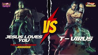 Tekken 7 | JesusLovesYou (bryan) Vs. T-Virus (feng)