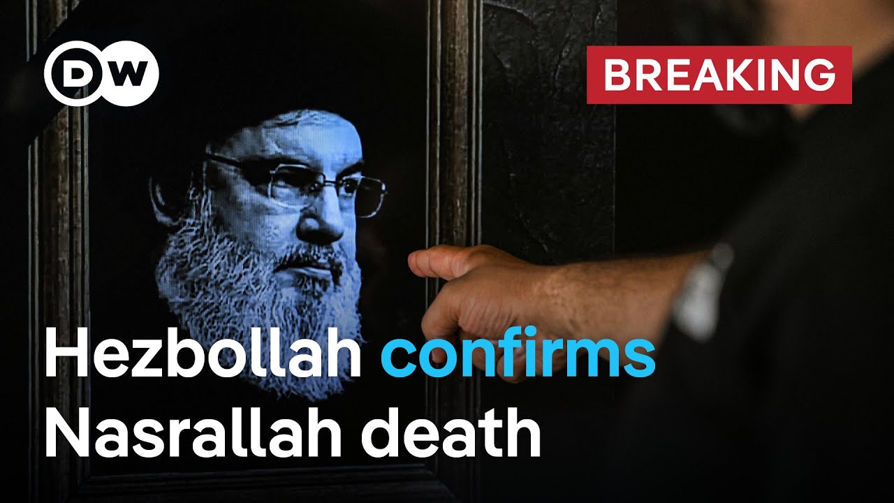 Hezbollah has confirmed that Hassan Nasrallah was killed in an Israeli airstrike | DW News