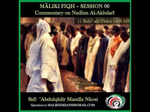 Session 06 - Maliki Fiqh - Nadhm al-Akhdari - Sīdī ‘Abdulqādir Mandla Nkosi