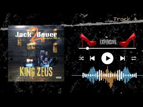 King Zeus | 04. Expensive | Jack Bauer 2: La Nueva Vuelta