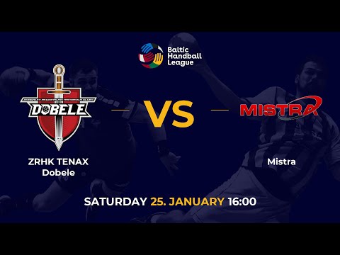 BHL 24/25: ZRHK TENAX Dobele - Mistra