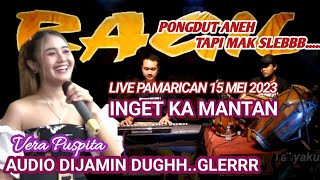 Download lagu INGET KA MANTAN - VERA PUSPITA - KENDANG RAMPAK - RAGIL PONGDUT mp3 Download lagu INGET KA MANTAN - VERA PUSPITA - KENDANG RAMPAK - RAGIL PONGDUT mp3
