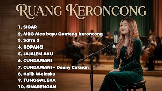 Download lagu 🔥 SIGAR! KERONCONG MODERN PALING SYAHDU 2026 🔥 RUANG KERONCONG mp3