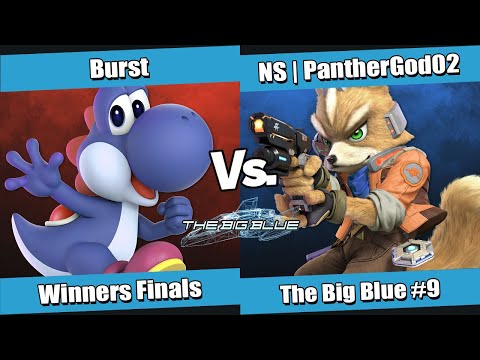 The Big Blue #9 Winners Finals - Burst (Yoshi) vs NS | PantherGod02 (Fox)
