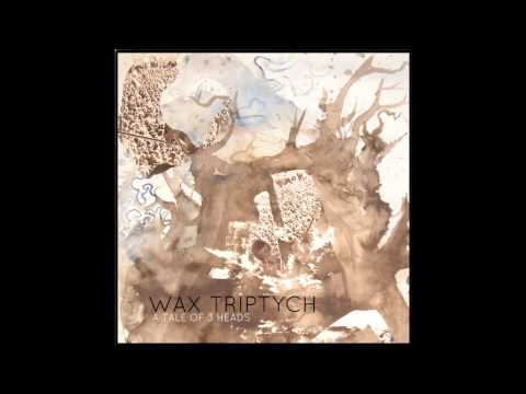 Wax Triptych - Water Nymph (Part 1 & 2 )