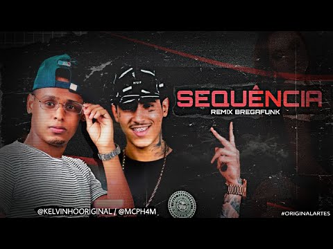 MC KELVINHO DO RECIFE Feat. MC PH - SEQUÊNCIA - REMIX BREGA FUNK