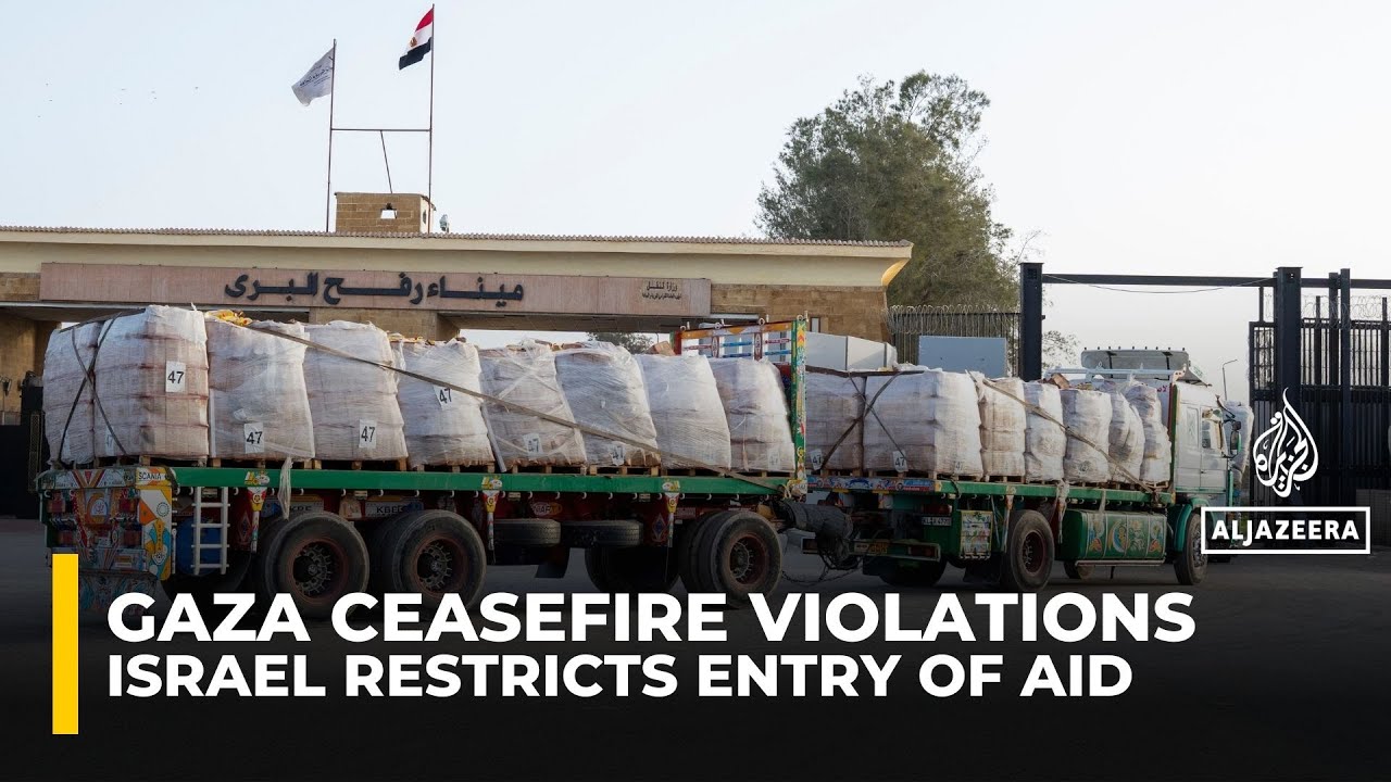 Israel restricts entry of aid into Gaza despite ceasefire deal, worsening humanitarian crisis