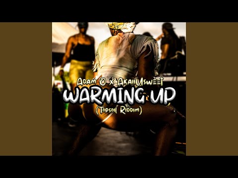 Warming up (Top Soil Riddim)