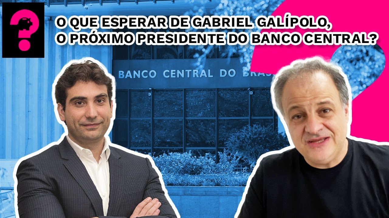 O que esperar de Gabriel Galípolo, o futuro presidente do Banco Central? Economia está em tudo! #297
