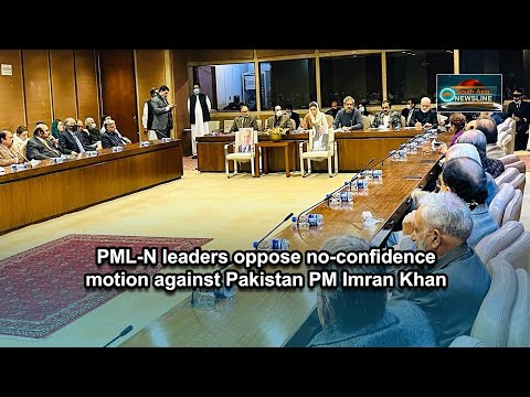 PML N leaders oppose no confidence motion against Pakistan PM Imran Khan