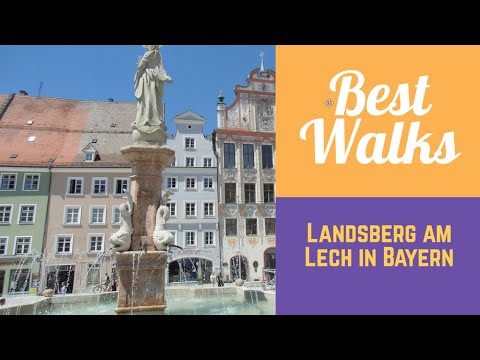 Best Walks in 2019: Landsberg am Lech in Germany