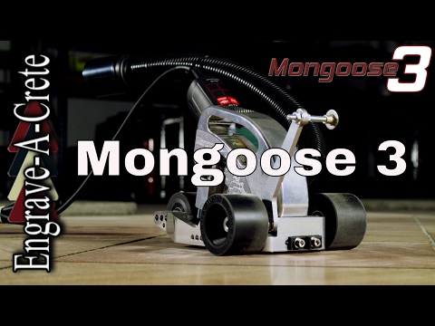 Engrave-A-Crete: Mongoose 3