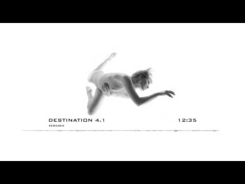 zerogee - destination 4.1 || deep house || tech house || progressive house