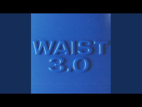 Waist 3.0