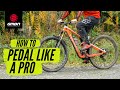 How To Pedal Like A Pro | Mountain Bike Pedalling Technique