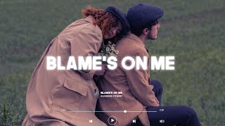 Alexander Stewart - Blame's On Me (Lyrics)