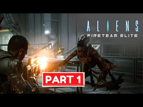 ALIENS FIRETEAM ELITE Gameplay Walkthrough PART 1 [4K 60FPS] - No Commentary