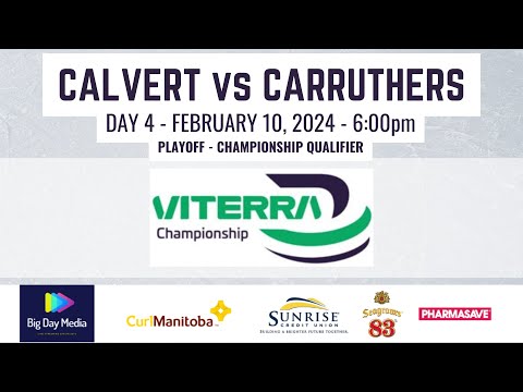 CALVERT vs CARRUTHERS - 2024 Viterra Championship (Day 4)