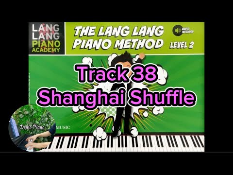 The Lang Lang Piano Method Level 2 | Track 38: Shanghai Shuffle | Demo Piano