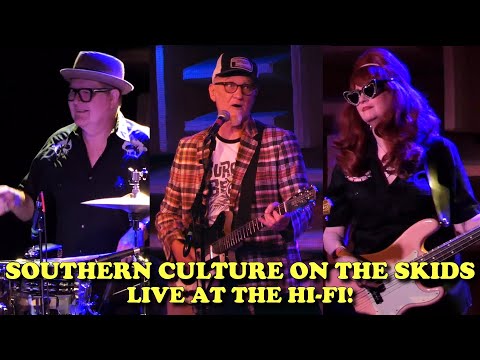 ♫ 🍗 Southern Culture on the Skids 🍗 ♫  5/22/25  The Hi-Fi,  Indianapolis, IN  (Complete Show)
