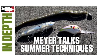 Cody Meyer Goes In-Depth on Top 3 Summer Tactics