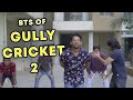 BTS of Gully Cricket 2 | Vlog 14 | Dhruv & Shyam