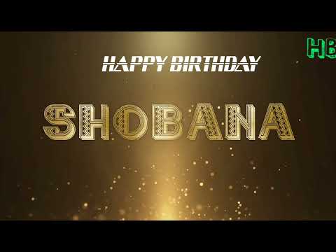 SHOBANA HAPPY BIRTHDAY