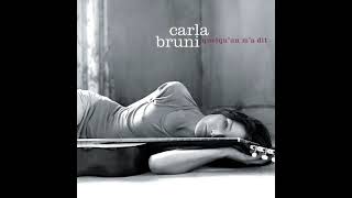 Carla Bruni - Le Ciel Dans Une Chambre