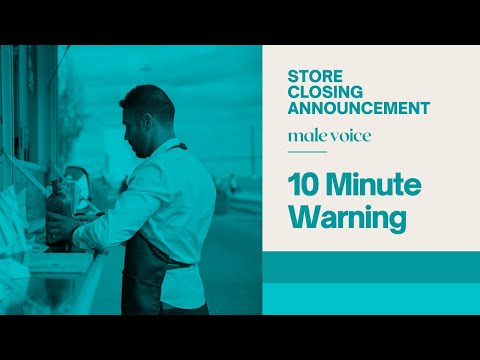 Male Voice - 10 Minute Store Closing Announcement