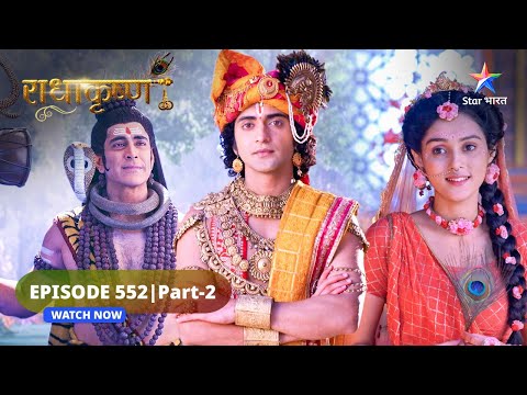 RadhaKrishn | Krishn ne Radha ko bataaya Saat suron ka mahatva | राधाकृष्ण | EPISODE-552 Part 2