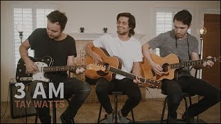 3AM - Matchbox Twenty (Acoustic Cover by Tay Watts)