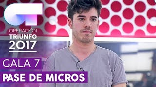 OK - Roi | Primer pase de micros para la Gala 7 | OT 2017