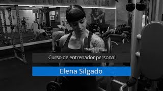 Elena está realizando el curso de entrenador personal Elena está realizando el curso de entrenador personal