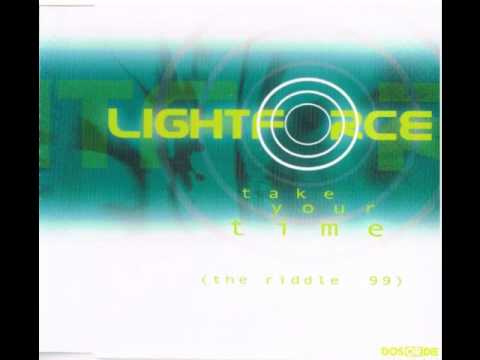 04. Lightforce - Take Your Time (The Riddle '99) (Extended Mix)
