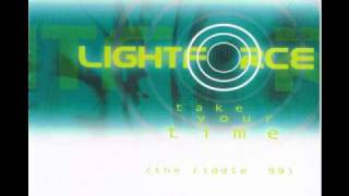 04. Lightforce - Take Your Time (The Riddle '99) (Extended Mix)