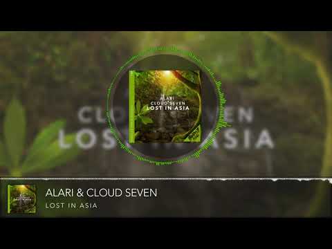 Alari & Cloud Seven - Lost In Asia
