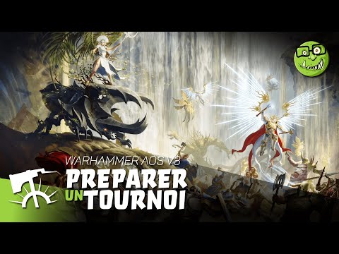 #04 - Warhammer Age of Sigmar v3 - Comment préparer son premier tournoi