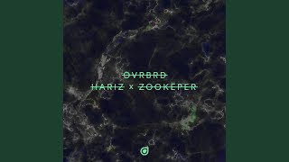 OVRBRD (Zookëper Remix)