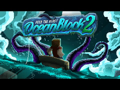 FTB OceanBlock 2 - TRAILER