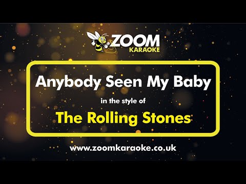 The Rolling Stones - Anybody Seen My Baby - Karaoke Version from Zoom Karaoke