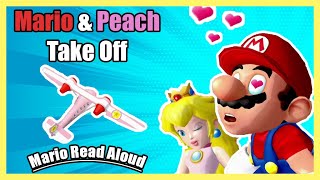 Mario and Peach Take off - Let’s Fly to Isle Delfino / Mario Read Aloud Story