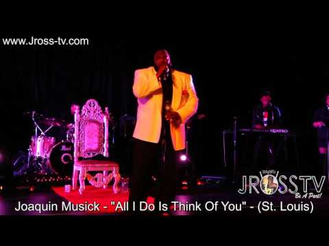 James Ross @ Joaquin Musick - "All I Do Is Think Of You" - www.Jross-tv.com (St. Louis)