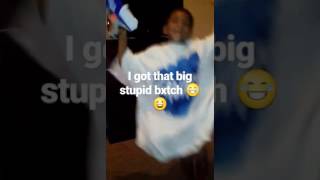 22 savage big stupid bxtch