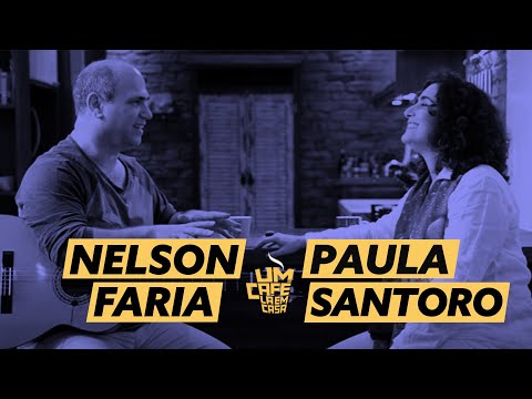 Um Café Lá em Casa com Paula Santoro e Nelson Faria